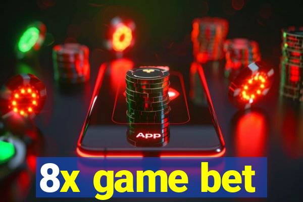 8x game bet
